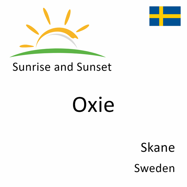 Sunrise and sunset times for Oxie, Skane, Sweden