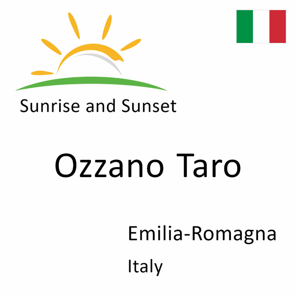 Sunrise and sunset times for Ozzano Taro, Emilia-Romagna, Italy