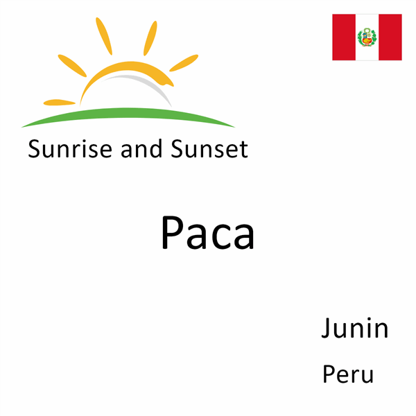Sunrise and sunset times for Paca, Junin, Peru