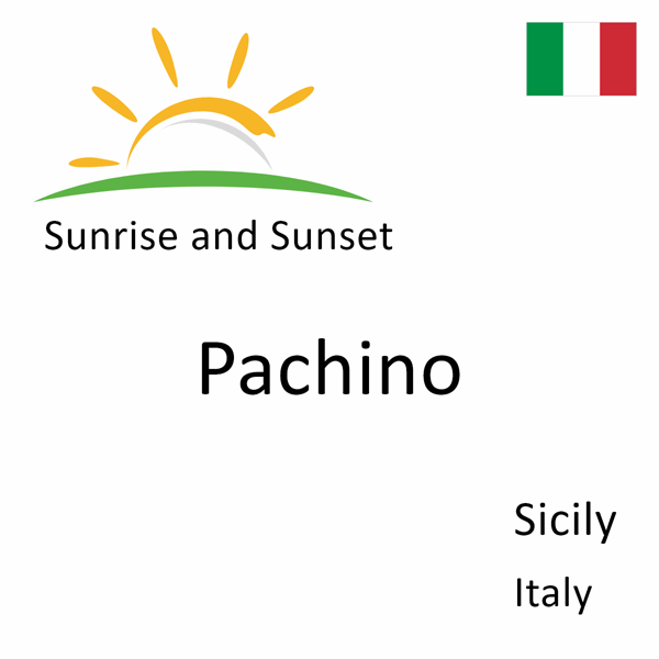 Sunrise and sunset times for Pachino, Sicily, Italy