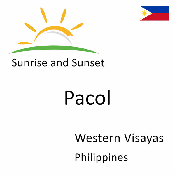 Sunrise and sunset times for Pacol, Western Visayas, Philippines