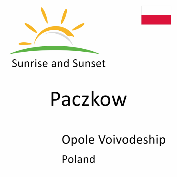 Sunrise and sunset times for Paczkow, Opole Voivodeship, Poland