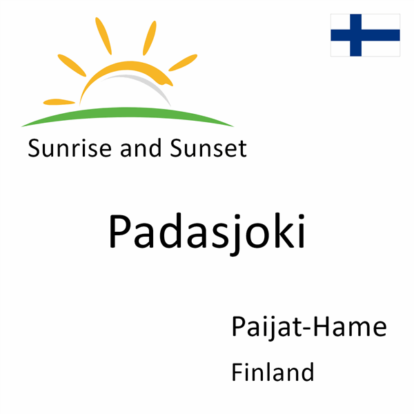 Sunrise and sunset times for Padasjoki, Paijat-Hame, Finland
