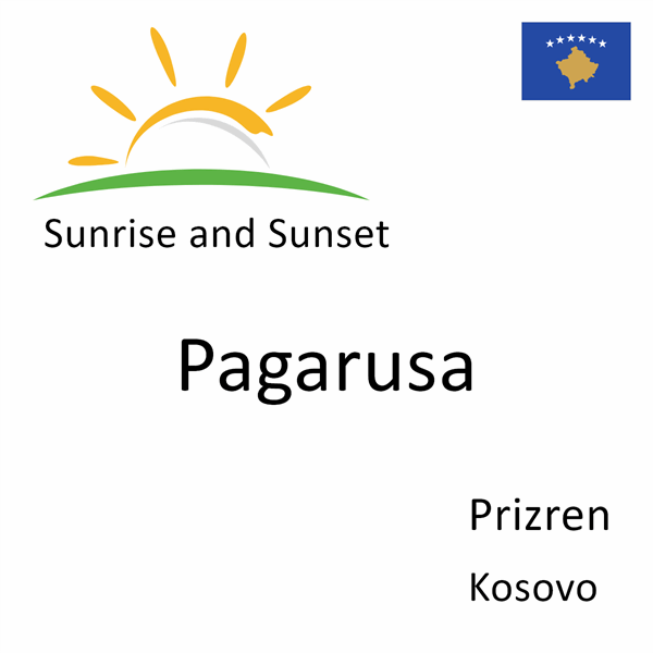 Sunrise and sunset times for Pagarusa, Prizren, Kosovo