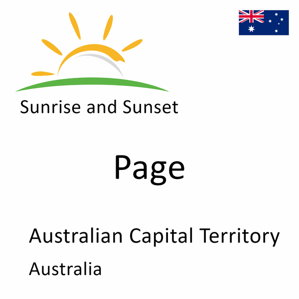 Sunrise and sunset times for Page, Australian Capital Territory, Australia