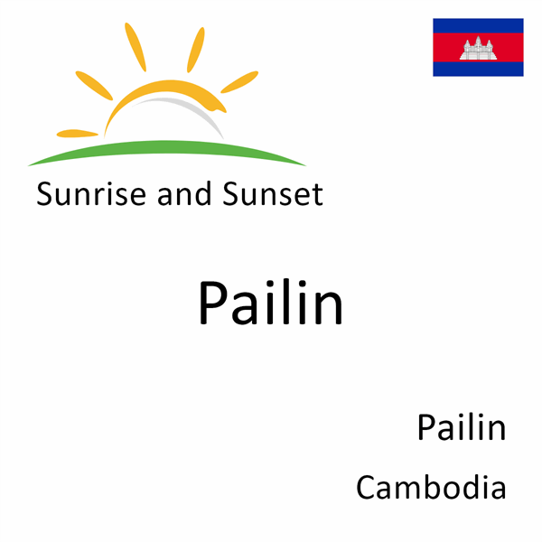 Sunrise and sunset times for Pailin, Pailin, Cambodia