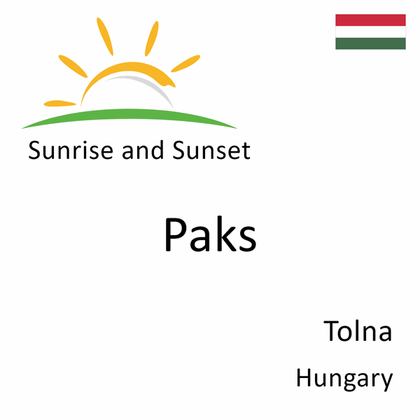 Sunrise and sunset times for Paks, Tolna, Hungary