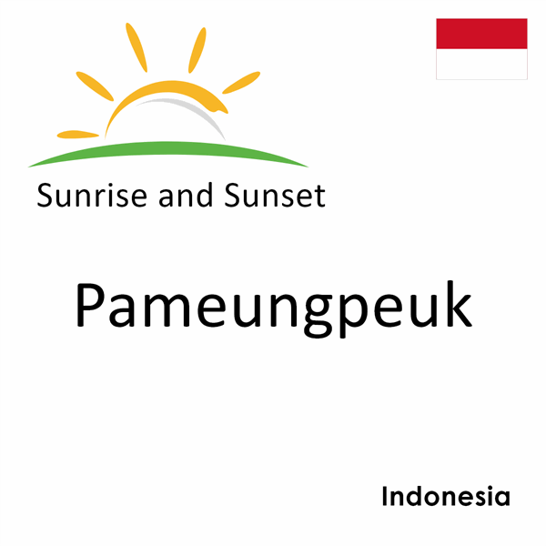 Sunrise and sunset times for Pameungpeuk, Indonesia