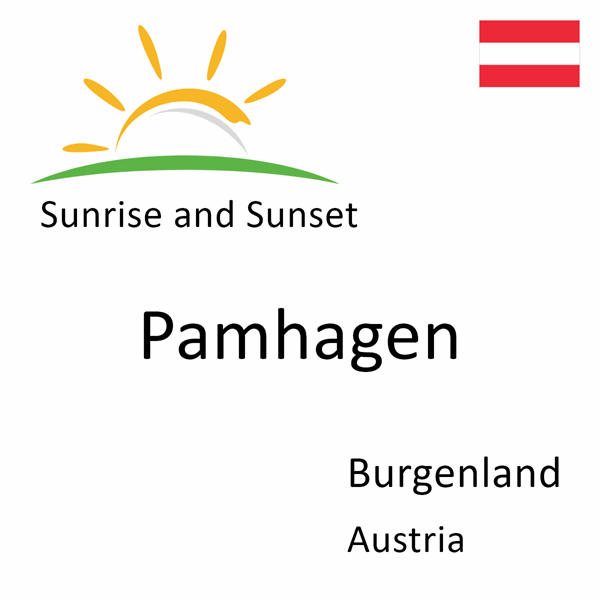 Sunrise and sunset times for Pamhagen, Burgenland, Austria