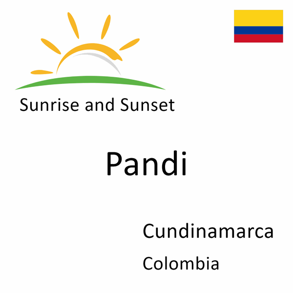 Sunrise and sunset times for Pandi, Cundinamarca, Colombia