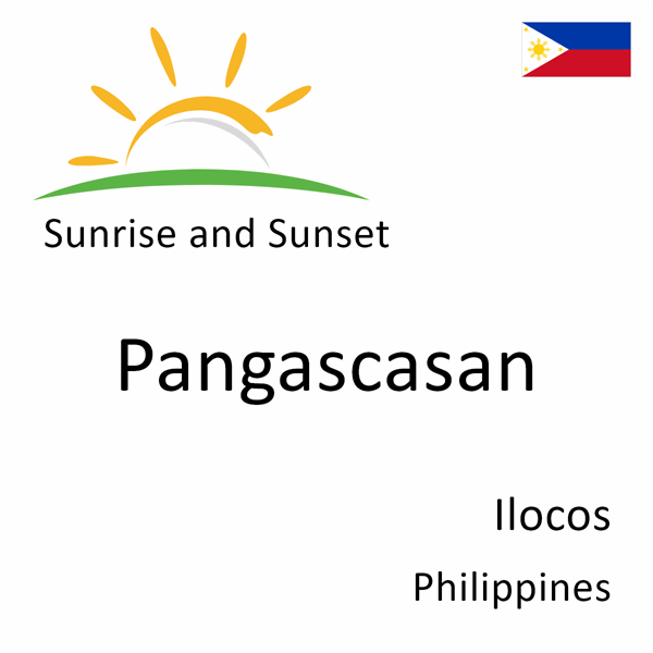 Sunrise and sunset times for Pangascasan, Ilocos, Philippines