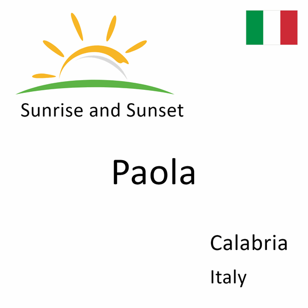 Sunrise and sunset times for Paola, Calabria, Italy