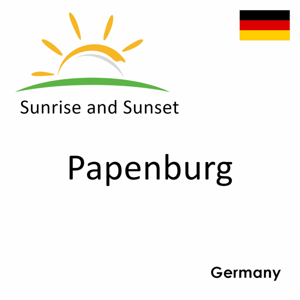 Sunrise and sunset times for Papenburg, Germany