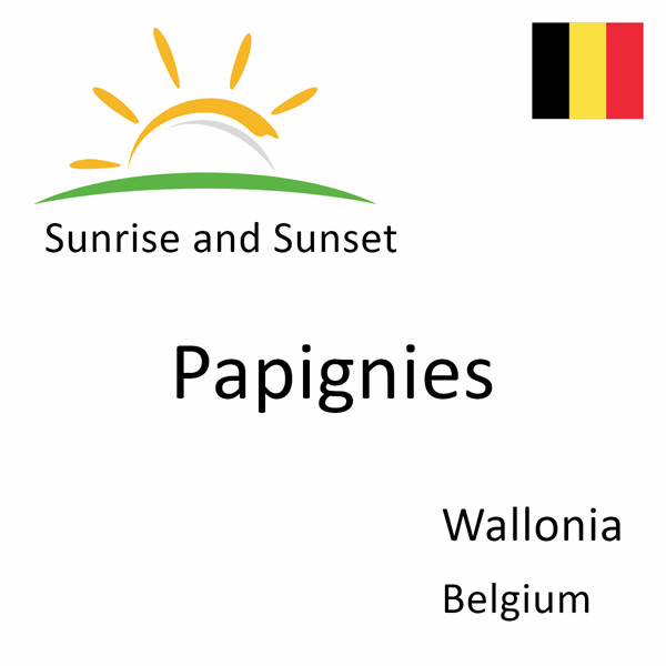 Sunrise and sunset times for Papignies, Wallonia, Belgium