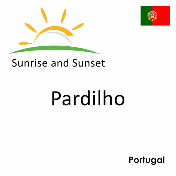 Sunrise and sunset times for Pardilho, Portugal