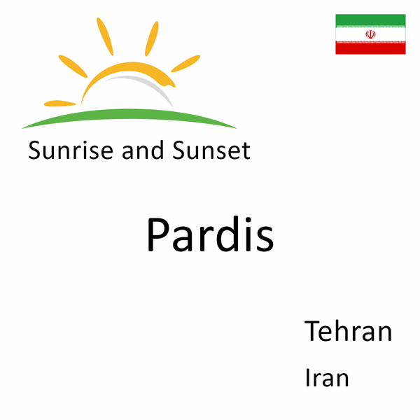 Sunrise and sunset times for Pardis, Tehran, Iran