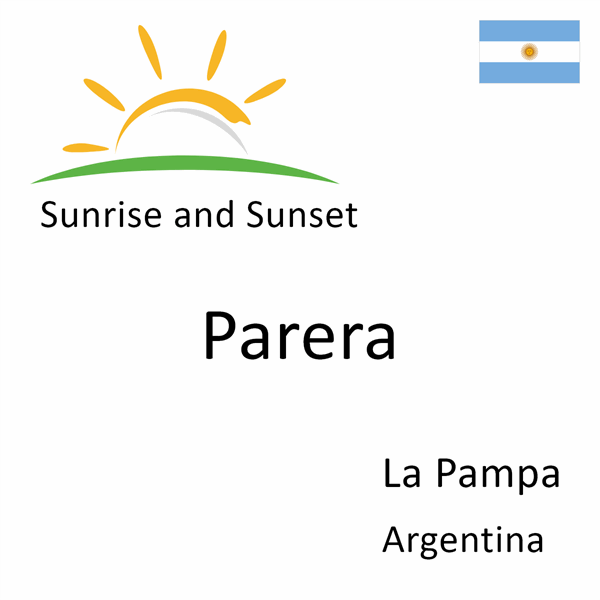 Sunrise and sunset times for Parera, La Pampa, Argentina