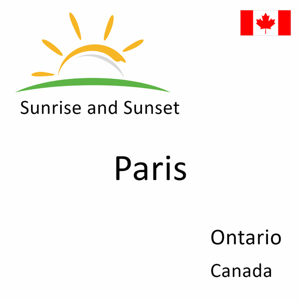 Sunrise and sunset times for Paris, Ontario, Canada