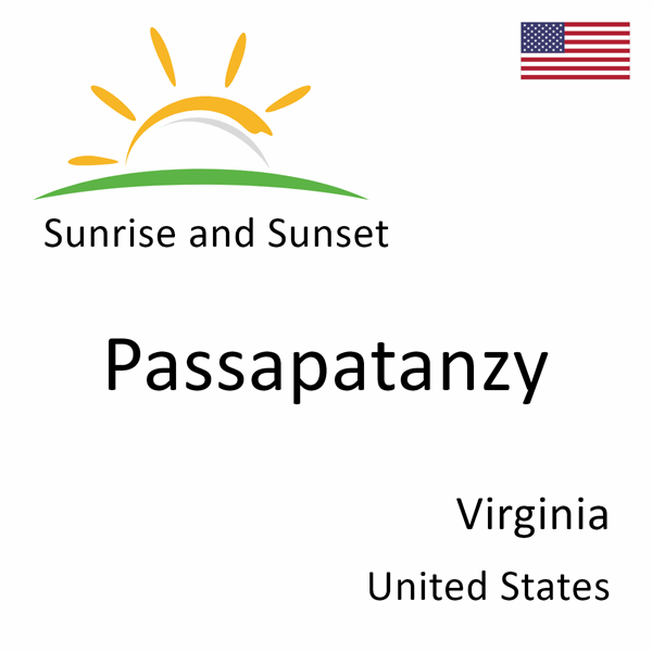 Sunrise and sunset times for Passapatanzy, Virginia, United States