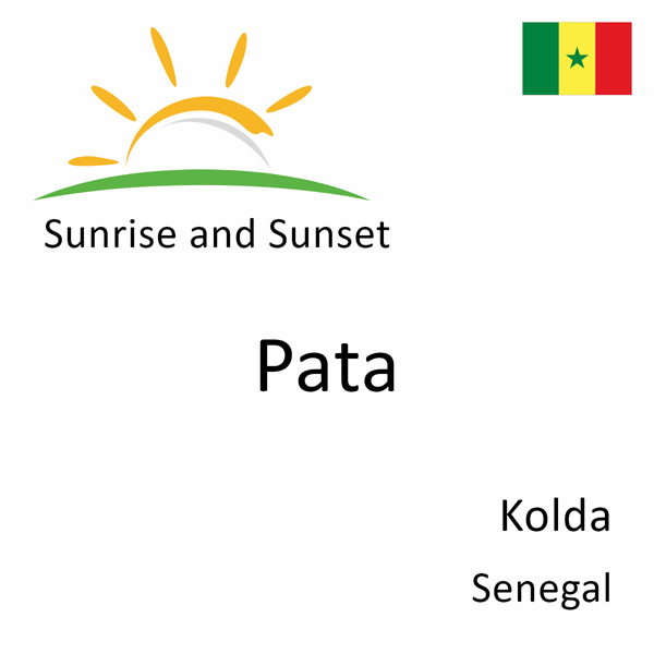 Sunrise and sunset times for Pata, Kolda, Senegal