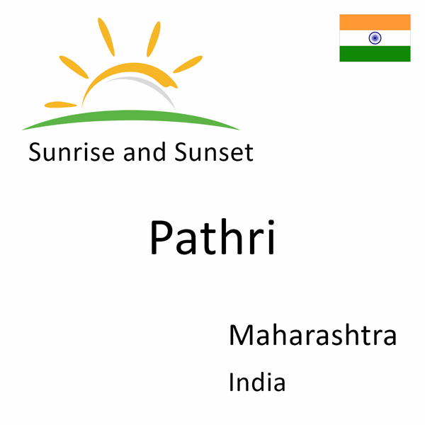 Sunrise and sunset times for Pathri, Maharashtra, India