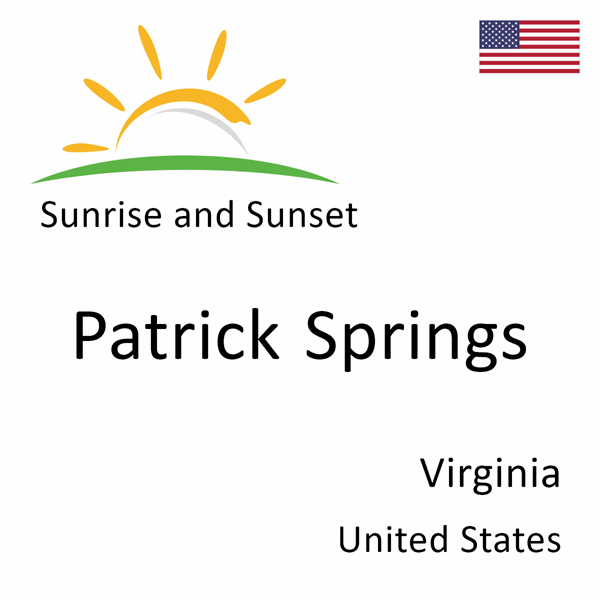 Sunrise and sunset times for Patrick Springs, Virginia, United States