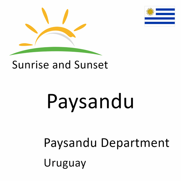 Sunrise and sunset times for Paysandu, Paysandu Department, Uruguay