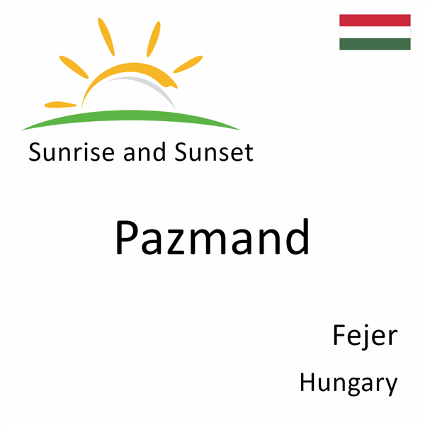 Sunrise and sunset times for Pazmand, Fejer, Hungary
