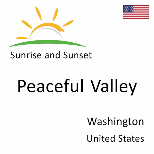 Sunrise and sunset times for Peaceful Valley, Washington, United States