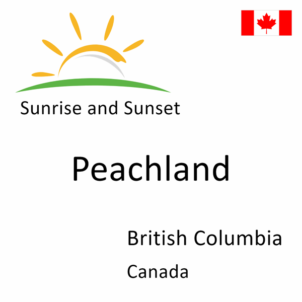 Sunrise and sunset times for Peachland, British Columbia, Canada