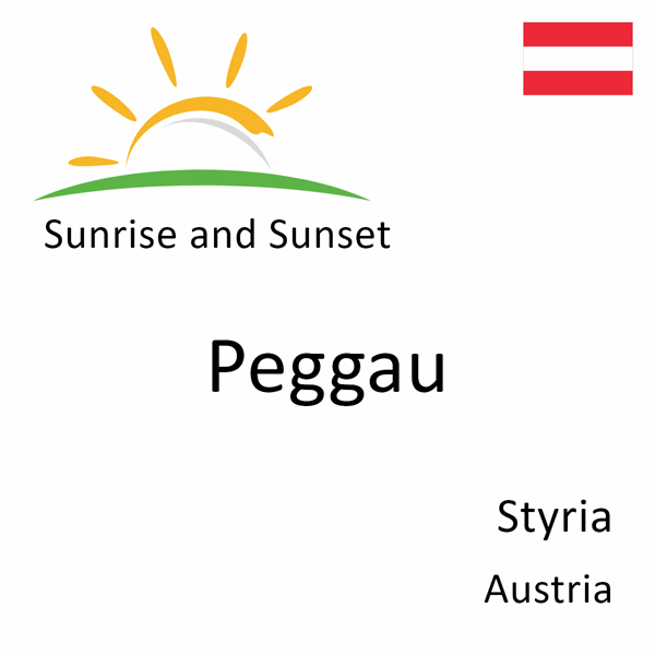 Sunrise and sunset times for Peggau, Styria, Austria