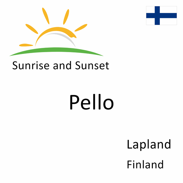 Sunrise and sunset times for Pello, Lapland, Finland