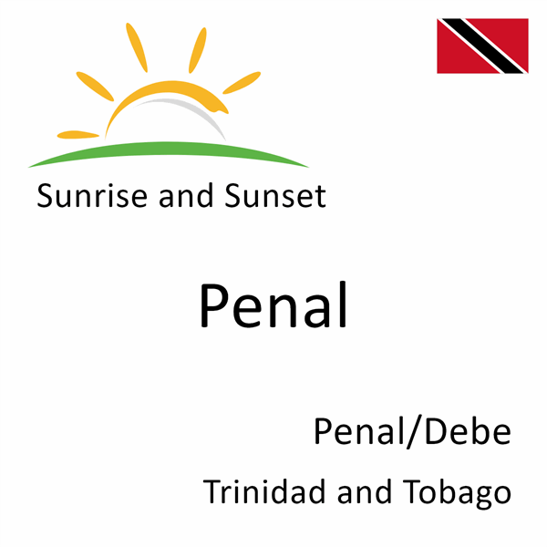 Sunrise and sunset times for Penal, Penal/Debe, Trinidad and Tobago