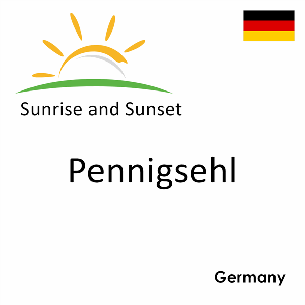 Sunrise and sunset times for Pennigsehl, Germany