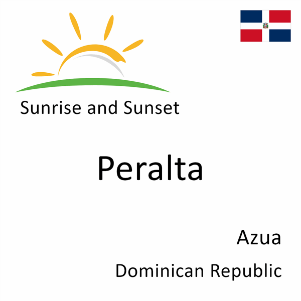 Sunrise and sunset times for Peralta, Azua, Dominican Republic