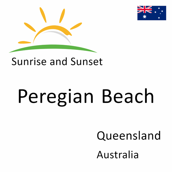 Sunrise and sunset times for Peregian Beach, Queensland, Australia