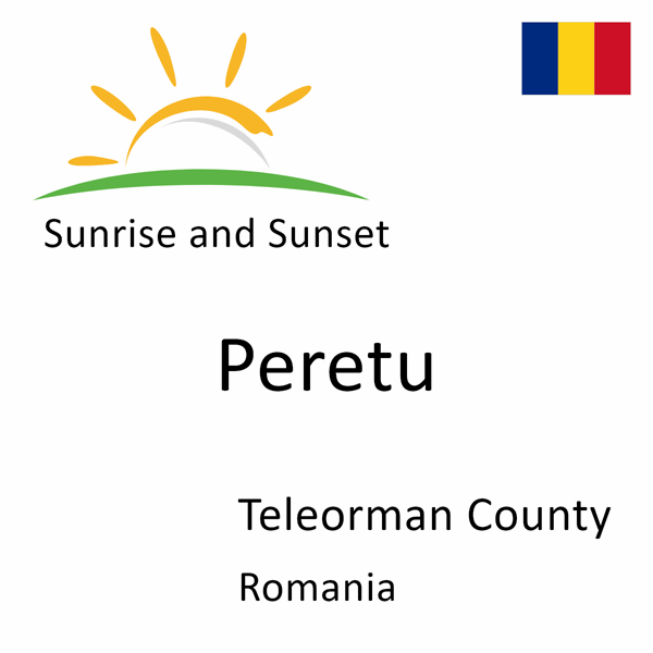 Sunrise and sunset times for Peretu, Teleorman County, Romania