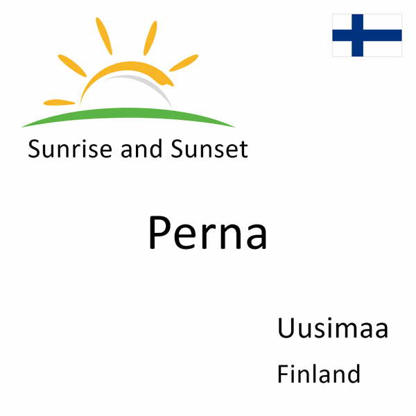 Sunrise and sunset times for Perna, Uusimaa, Finland
