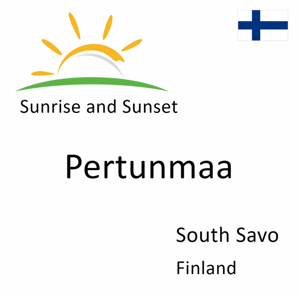Sunrise and sunset times for Pertunmaa, South Savo, Finland