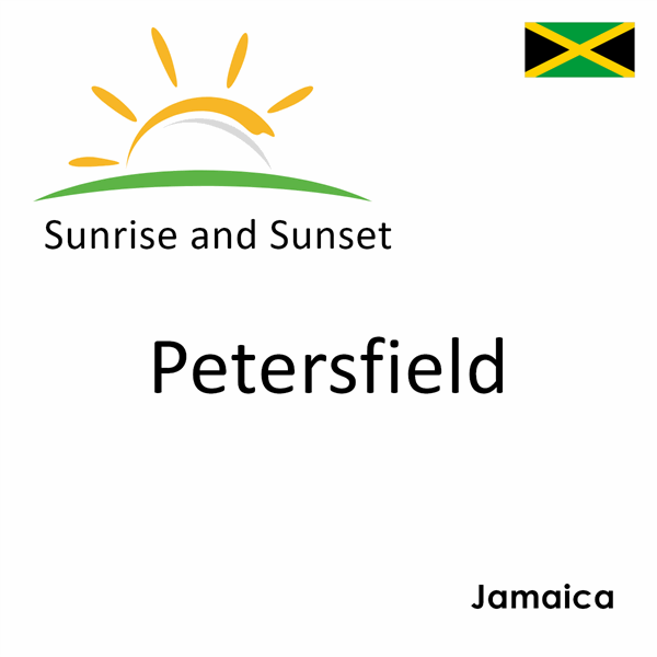 Sunrise and sunset times for Petersfield, Jamaica