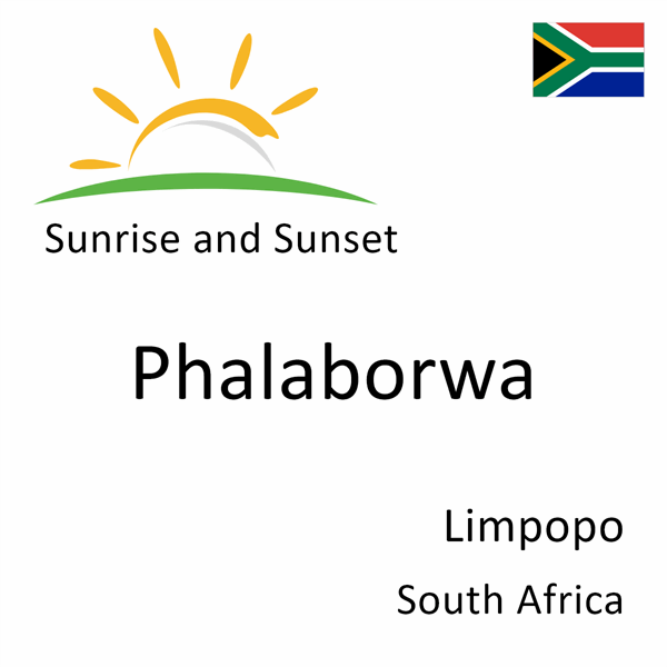 Sunrise and sunset times for Phalaborwa, Limpopo, South Africa