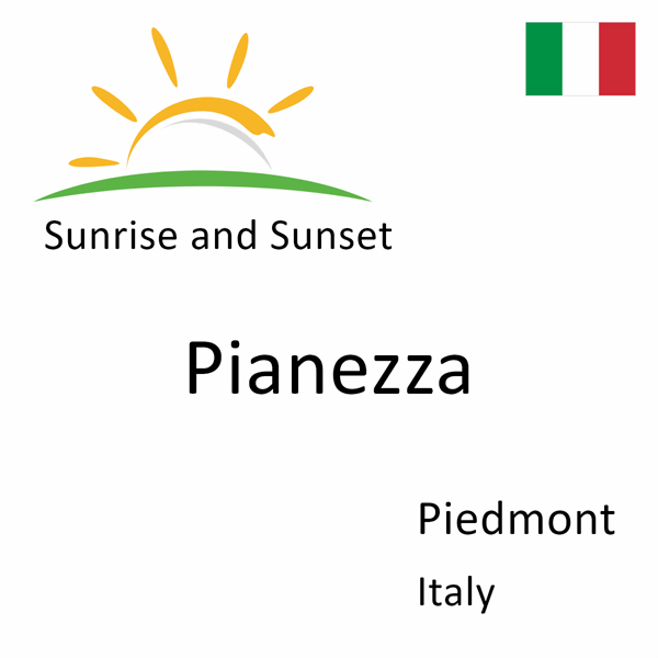 Sunrise and sunset times for Pianezza, Piedmont, Italy