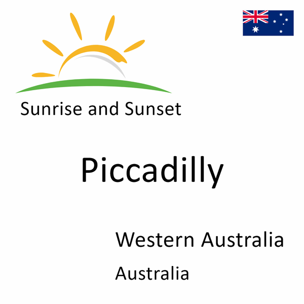 Sunrise and sunset times for Piccadilly, Western Australia, Australia