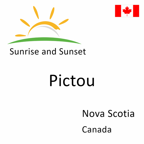 Sunrise and sunset times for Pictou, Nova Scotia, Canada