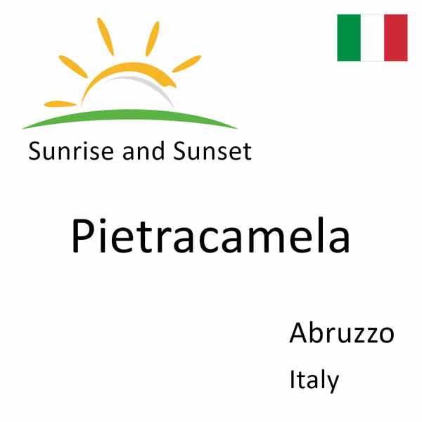 Sunrise and sunset times for Pietracamela, Abruzzo, Italy