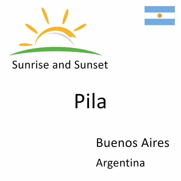 Sunrise and sunset times for Pila, Buenos Aires, Argentina