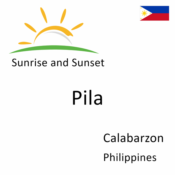 Sunrise and sunset times for Pila, Calabarzon, Philippines