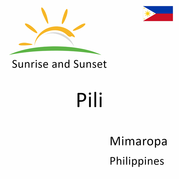 Sunrise and sunset times for Pili, Mimaropa, Philippines