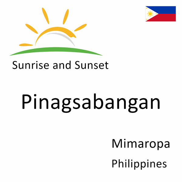 Sunrise and sunset times for Pinagsabangan, Mimaropa, Philippines