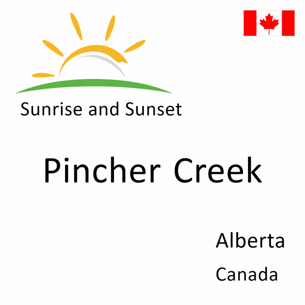 Sunrise and sunset times for Pincher Creek, Alberta, Canada